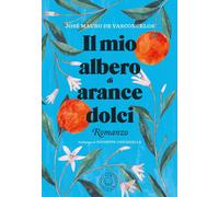 Libri De Vasconcelos José Mauro - Il Mio Albero Di Arance Dolci