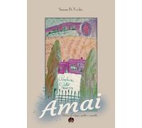 Libri De Vecchis Simona - Amai. Storia Di Vigne, Gatti E Canotti