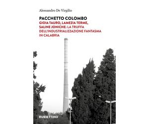 Libri De Virgilio Alessandro - Pacchetto Colombo. Gioia Tauro, Lamezia Terme, Sa