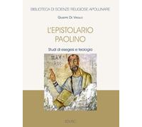 Libri De Virgilio Giuseppe - L' Epistolario Paolino. Studi Di Esegesi E Teologia