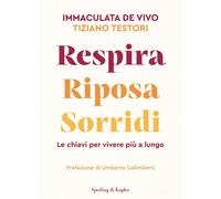 Libri De Vivo Immaculata / Tiziano Testori / Felisati Giovanni - Respira Riposa