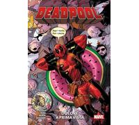 Libri Deadpool 1 Dolore A Prima Vista
