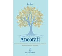 Libri Deb Dana - Ancorati. Come Familiarizzare Con Il Vostro Sistema Nervoso Aut