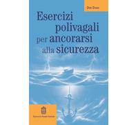 Libri Deb Dana - Esercizi Polivagali Per Ancorarsi Alla Sicurezza