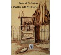 Libri Deborah Lovison - I quattro dell'Ave Maria - 2016