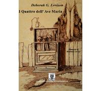 Libri Deborah Lovison - I quattro dell'Ave Maria - 2016