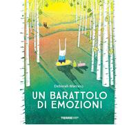 Marcero Deborah - Un Barattolo Di Emozioni. Ediz. A Colori