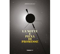 Libri Decalf JÃ©rÃ©mie - La Notte E Piena Di Promesse. Ediz. Illustrata