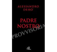 Libri Deho' Alessandro - Padre Nostro