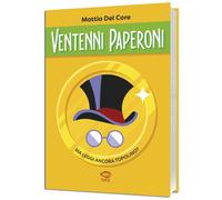 Ventenni paperoni - [Edizioni NPE]