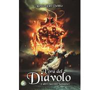 Libri Del Debbio Alessio - L' Ora Del Diavolo E Altri Racconti Fantastici