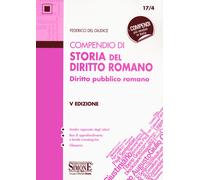 Libri Del Giudice Federico - Compendio Di Storia Del Diritto Romano. Diritto Pub