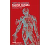 Libri Del Lucchese Filippo - Tumulti E Indignatio. Conflitto, Diritto E Moltitud