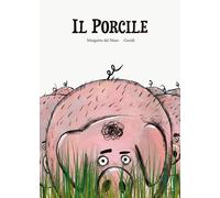 Il porcile. Ediz. a colori