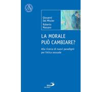 Libri Del Missier Giovanni / Roberto Massaro - La Morale Puo Cambiare? Alla Rice