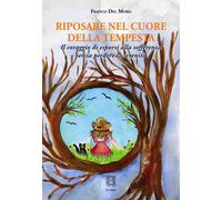Libri Del Moro Franco - Riposare Nel Cuore Della Tempesta. Il Coraggio Di Espors
