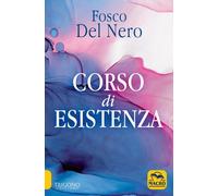Corso di esistenza. Nuova ediz.