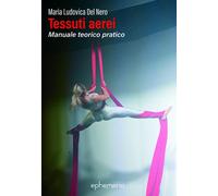Tessuti aerei. Manuale teorico pratico