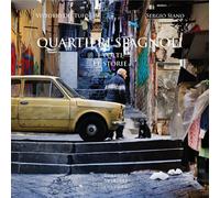 Libri Del Tufo Vittorio / Sergio Siano - Quartieri Spagnoli. I Volti, Le Storie.