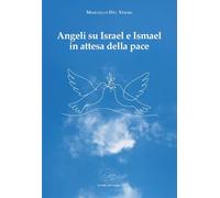 Libri Del Verme Marcello - Angeli Su Israel E Ismael In Attesa Della Pace