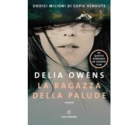 Libri Delia Owens - La ragazza della palude - 2022