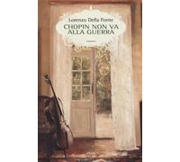 Chopin non va alla guerra