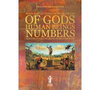 Libri Della Gallia Giuliano - Some Reflections On The Origins Of Gods, Human Bei