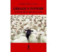 Libri Della Luna Marco - Gregge E Potere. Il Libretto Rosso Delle Pecore Nere