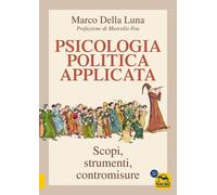 LIBRO PSICOLOGIA POLITICA APPLICATA - MARCO DELLA LUNA