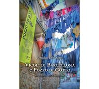 Libri Dell'Aglio Bernardo - Vicoli Di Barcellona E Pozzo Di Gotto. Immagini, Sto
