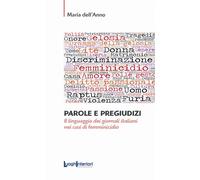 Libri Dell'Anno Maria - Parole E Pregiudizi. Il Linguaggio Dei Giornali Italiani