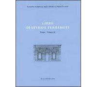 Libri delle antichità. Torino. Ediz. italiana e inglese. Vol. 28: Libro di diversi terremoti.