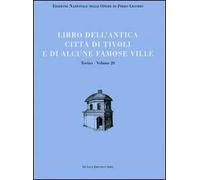 Libri delle antichità. Torino. Vol. 20: Libro dell'antica città di Tivoli e di alcune famose ville.