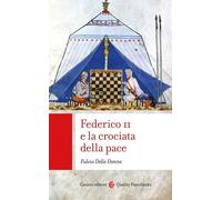 Federico II e la crociata della pace