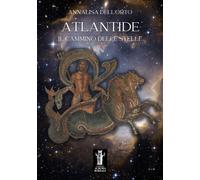 Libri Dell'Orto Annalisa - Atlantide, Il Cammino Delle Stelle