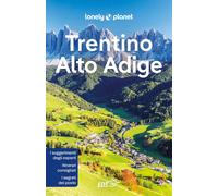 TRENTINO-ALTO ADIGE GUIDA EDT 2022 - FALCONIERI DENIS, PASINI PIERO - LONELY