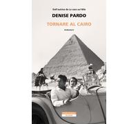 Libri Denise Pardo - Tornare Al Cairo