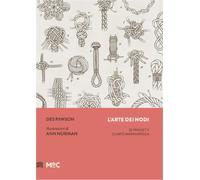 Libri Des Pawson - L' Arte Dei Nodi. 35 Progetti Di Arte Marinaresca