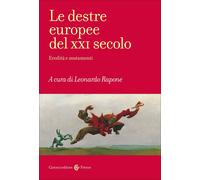 Libri Destre Europee Del XXI Secolo. Eredita E Mutamenti (Le)