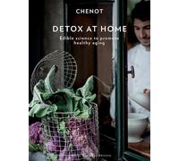 Detox at home. Edible science to promote healthy aging - AA.VV.