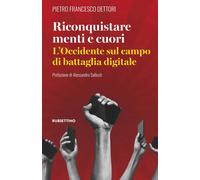 Libri Dettori Pietro Francesco - Riconquistare Menti E Cuori. L'occidente Sul Ca