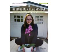 Libri Di Bartolomeo Sara - In Viaggio Tra Le Orchidee. Consigli Semplici Per Fio