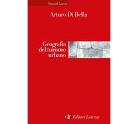 Libri Di Bella Arturo - Geografia Del Turismo Urbano