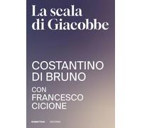 Libri Di Bruno Costantino / Cicione Francesco - La Scala Di Giacobbe