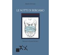 Libri Di Cianni Ernesto - Le Notti Di Bergamo