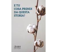 Libri Di Cinzio Claudia - E Tu Cosa Prendi Da Questa Storiam