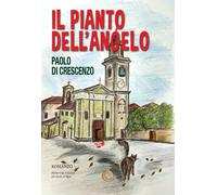 Il pianto dell'angelo - Di Crescenzo Paolo