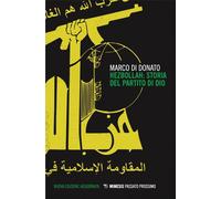 Libri Di Donato Marco - Hezbollah: Storia Del Partito Di Dio. Nuova Ediz.