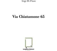 Libri Di Fiore Gigi - Via Chiatamone 65. Ediz. Limitata