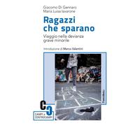Libri Di Gennaro Giacomo / Iavarone Maria Luisa - Ragazzi Che Sparano. Viaggio N